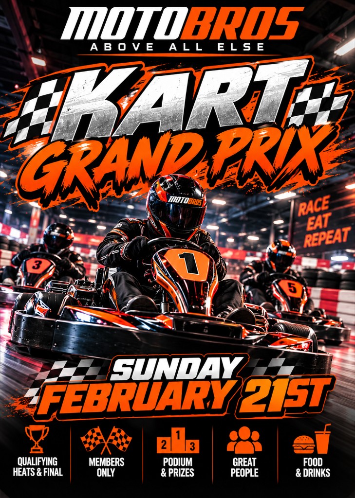 MotoBros Kart Grand Prix flyer at K1 Speed, Sunday February 21 2027