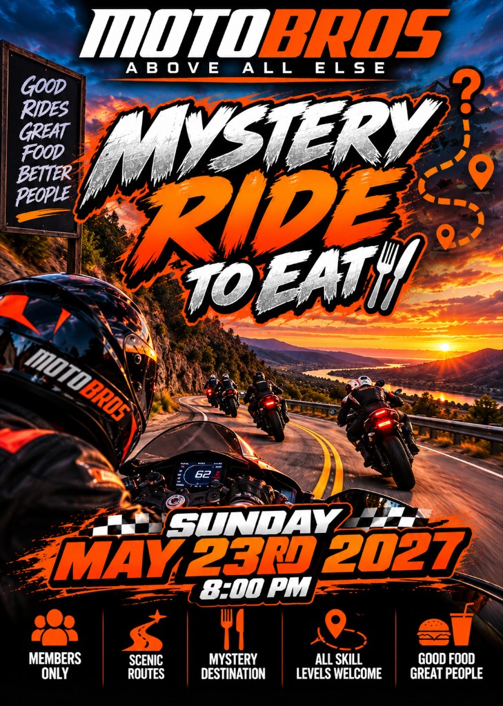 MotoBros Mystery Ride to Eat flyer, Sunday May 23 2027, kickstand up 7:30 PM